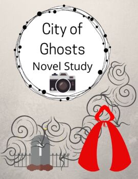 Preview of City of Ghosts Novel Study