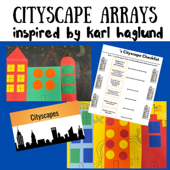 Preview of Cityscapes Arrays Karl Haglund Arts Integrated Lesson