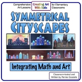 Art Lesson Cityscapes With Symmetry Math Integrated