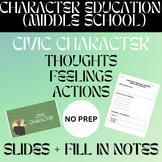 Civic Character Slides + Fill In Notes