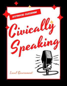Preview of Civically Speaking--Local Government