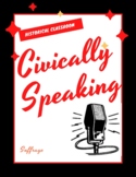 Civically Speaking--Suffrage