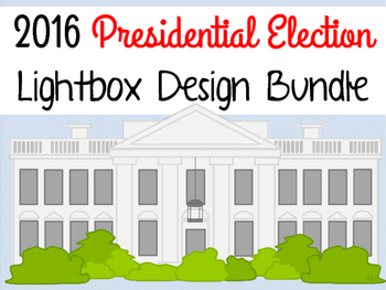 Preview of Civics 2016 Presidential Election Lightbox Design Bundle