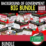 Background of Government BUNDLE (Civics BUNDLE & Governmen