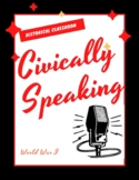 Civically Speaking--World War I