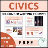 Civics & Citizenship: Bellringer Writing Prompts (Grade 7-9)