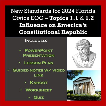 Preview of Civics EOC Exam 2024 New 1.1 & 1.2 Influences on US Constitutional Republic
