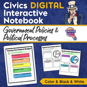 Preview of Civics Government DIGITAL Interactive Notebook: Policies & Political Processes