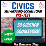 Civics Pretest W/ EDITABLE Self grading Google Form U.S. H
