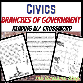 Preview of Civics Three Branches of Government Comprehension & Crossword Print and Go!