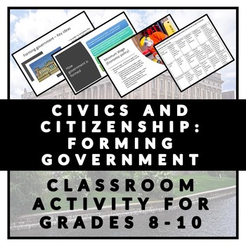 Preview of CIVICS AND CITIZENSHIP: FORMING GOVERNMENT