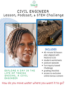 Preview of STEM Career Lesson & Podcast: How do you Move Water? (civil engineering)