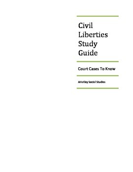 Civil Liberties Court Case Study Guide by Little Blackbird Social Studies