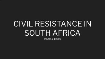 Preview of Civil Resistance in South Africa (1970s-1980s)