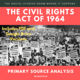 Civil Rights Act of 1964 Primary Source Analysis