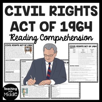 Preview of Civil Rights Act of 1964 Reading Comprehension Worksheet Lyndon B. Johnson