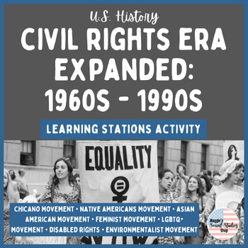 Preview of Civil Rights Era Expanded: 1960s - 1990s | Learning Stations Activity