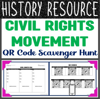 Preview of Civil Rights Movement QR Code Scavenger Hunt