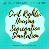 Civil Rights Era - Understanding Housing Segregation - Int