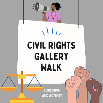 Preview of Civil Rights Gallery Walk (MLK, Rosa Parks, Plessy v. Ferguson, Voting, etc.)