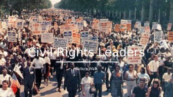 Preview of Civil Rights Leaders Picture Walk