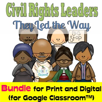 Preview of Civil Rights Leaders, Print and Digital (for Google Classroom)