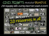 Civil Rights MASSIVE BUNDLE (20 PPTs, Documents and other 