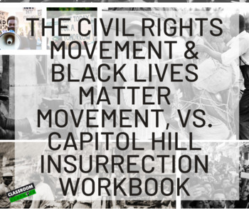 Preview of Civil Rights Movement, BLM Movement, vs. Capitol Hill Insurrection