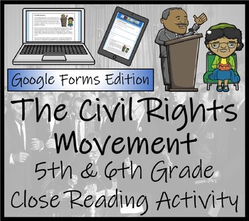 Preview of Civil Rights Movement Close Reading Activity Digital & Print | 5th & 6th Grade