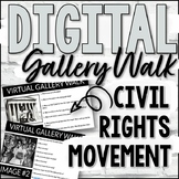 Civil Rights Movement DIGITAL Gallery Walk (Distance Learning)