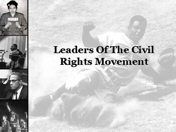 Preview of Civil Rights Movement Leader / A Presentation about The Most Influential Leaders