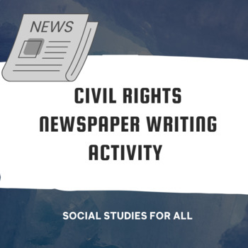 Preview of Civil Rights Movement Newspaper Project 