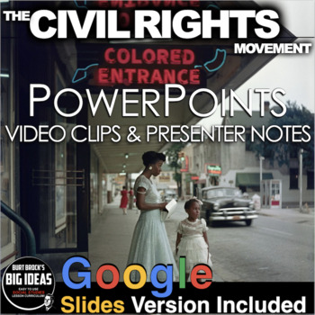 Preview of Civil Rights Movement PowerPoint/Google Slides + Video Clip Links + Guided Notes
