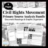 Civil Rights Movement Primary Source Analysis Bundle