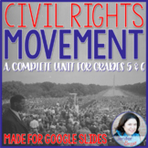 Civil Rights Movement Unit - Made for Google Slides