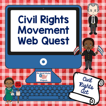 Preview of Civil Rights Movement Webquest