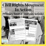 Civil Rights Movement in Action Primary Source Analysis Activity