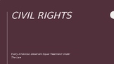 Civil Rights PowerPoint - AP Government Focused