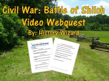 Preview of Civil War: Battle of Shiloh Video Webquest