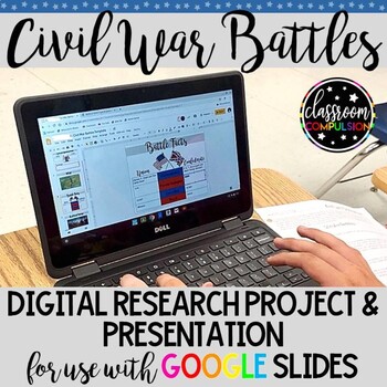 Preview of Civil War Battles Digital Research Project & Presentation|Distance Learning