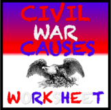 Civil War Causes  Worksheet: Slavery, Lincoln, States Righ