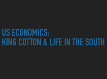 Preview of Civil War Economics: King Cotton