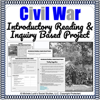 Preview of Civil War Informational Reading & Inquiry Based Learning Project 