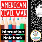 Civil War Interactive Notebook- North vs. South, Battles, 