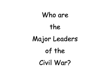 Preview of Civil War Leaders Project