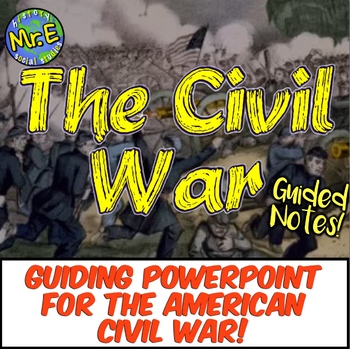 Preview of Civil War PowerPoint and Notes Activity PLUS Teacher Guide