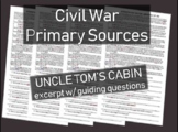 Civil War Primary Source Document: UNCLE TOM'S CABIN EXERPT