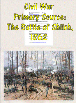 civil war primary source the battle of shiloh 1862 by history wizard