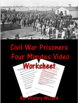 Preview of Civil War Prisoners Four Minutes Video Worksheet