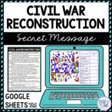 Civil War Reconstruction Secret Message Activity for Googl